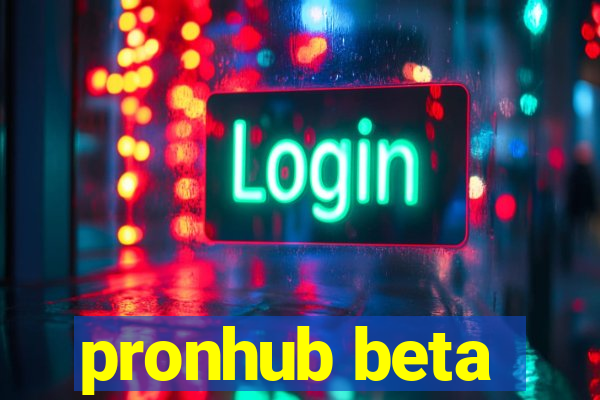 pronhub beta